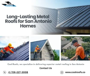Long-Lasting Metal Roofs for San Antonio Homes